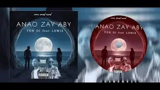 Lowis feat Yon Di _ Anao zay aby ( Officiel Audio 2026 )