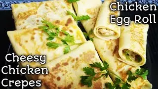 Cheesy Chicken Crepes | Chicken Egg Roll | Chicken Cheesy Parcels | Easy Recipe by Bea's Kitchen