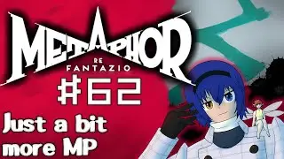 Let's Play Metaphor: ReFantazio - 62 - Just a bit more MP