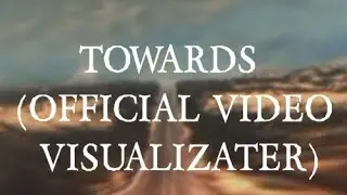 Ricky305 - Towards (Official Video Visualizater)