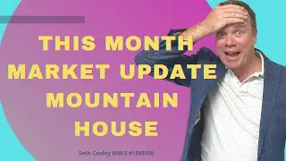 Mountain House Real Estate Market Update