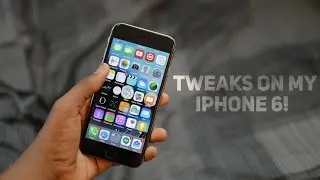 Cydia Tweaks On My iPhone 6!