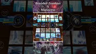 Branded Zombies X Marincess #yugioh #yugiohcommunity #masterduel