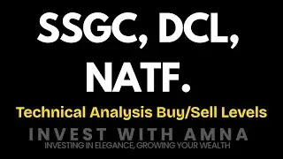 SSGC, DCL, NATF | Technical Analysis Buy/Sell Levels #KSE100 #PSX