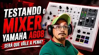 Testando o mixer Yamaha AG08. Ser&aacute; que vale a pena?