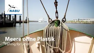 Fishing for Litter: Gemeinsam gegen M&uuml;ll im Meer