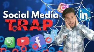 Social Media Trap | Exposing the Impact on our Mental Health | PART - 1