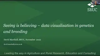 David Marshall: Seeing is believing &ndash; data visualisation in genetics and breeding