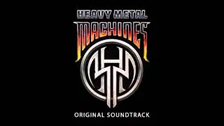 Heavy Metal Machines - Original Soundtrack