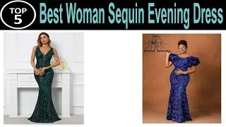 TOP 5 BEST Woman Sequin Evening Dress Review 2023