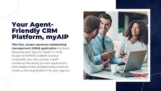 myAIP Proprietary CRM Platform for Insurance Agents