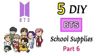5 Diy BTS School Supplies | How to make BTS school supplies / DIY BTS Crafts / Paper Craft / TIKTOK