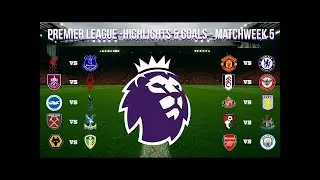 PREMIER LEAGUE Matchweek 5 Highlights & All Goals (2025/26)