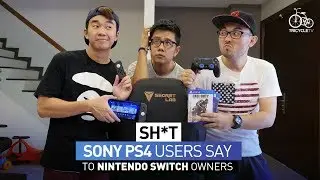 Sh*t PS4 Users Say to Nintendo Switch Users | TricycleTV