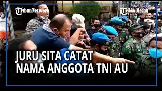 Juru Sita: Sudah Dicatat Nama Anggota TNI AU yang Adang Eksekusi Lahan