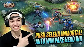 NEW SEASON PUSH SELENA TEROSS!! - Mobile Legend Day #1