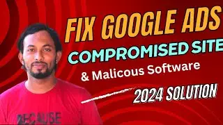 Google Ads Disapproved? How to fix disapproved google ads to compromised site 2025 Solution