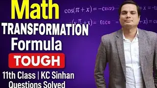 Math Transformation Formula | 11th Class Maths | R K Mishra Sir