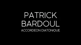 La Bou&egrave;ze - Instants Trad - Patrick Bardoul - Mazurkas