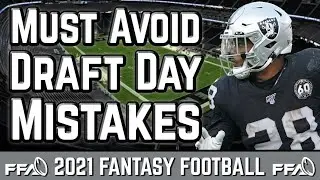 Top 5 MUST AVOID Draft Day Mistakes | 2021 Fantasy Football Advice