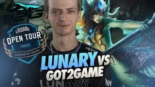 LOL OPEN TOUR | LUNARY VS GOT2GAME