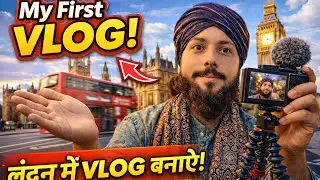 Pehli Baar London Me Vlog | London Streets, Cafes & Life 🇬🇧London Travel Vlog | Big Ben, Streets 