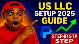 How To Set Up An LLC In 2025 As A Non US Resident From Start To Finish ( A Step By Step Guide)