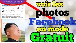 COMMENT VOIR LES PHOTOS FACEBOOK EN MODE GRATUIT