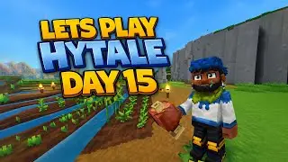 Lets Play Hytale | DAY 15 | FARMING GENIUS