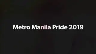 Metro Manila Pride 2019