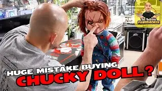 DID I MAKE A MISTAKE BUYING THIS DOLL? #pawnbroker #pawnshop #chucky