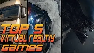 Top 5 Virtual Reality Games
