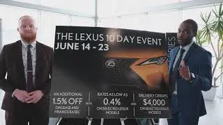 ☀️ The Lexus 10 Day Event is here!