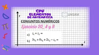 CPU_Conjuntos Num&eacute;ricos. Ejercicio 20_A y B (UNSAM)