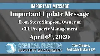An Important Message from Steve Simpson, Owner of Central Florida Property Management