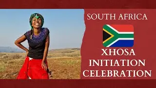 Xhosa Initiation Celebration // South Africa // Umgidi // Homecoming Ceremony