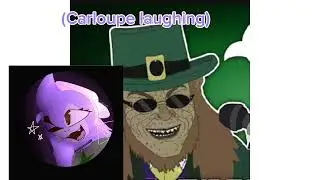 Lubdan the leprechaun be like when Carloupe and @Archoydorn annoy him