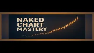 EA | Asas Naked | Zero/Newbie | Naked Chart Mastery