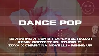 Reviewing a remix for Label Radar remix contest [FL Studio 21]