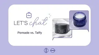 Let's Chat About Pomade vs. Taffy | MONAT Haircare