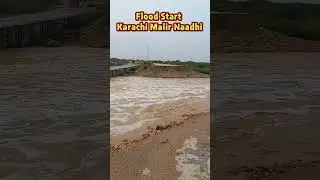 Karachi Malir Naadhi Flood Start #shortsfeed #karachifloods #flood2025 #rdllala