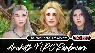 SKYRIM MOD | Anuketh NPC Replacers NO ESP - Showcase #17