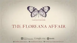 The Floreana Affair | The Dark Histories Podcast