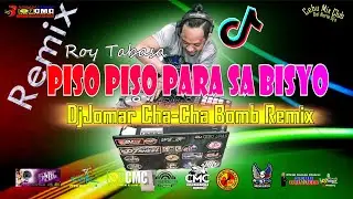 Piso Piso Para Sa Bisyo x DjJomar Cha-cha Bomb Remix / Titok Dance Viral 2025 by @roytabsmusic