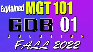 MGT101 GDB 1 Solution 2022 | MGT101 Fall 2022 GDB | AM VU Helper