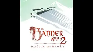 The Banner Saga 2 [Original Soundtrack]