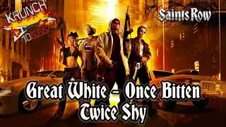 Saints Row 1 Soundtrack:Great White - 