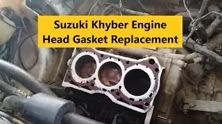Suzuki Khyber 1998 Model Head Gasket Replacement | Overheating Car | Radiator Flush