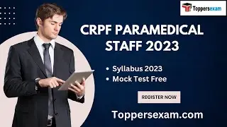 CRPF Paramedical Staff Mock Test Free, Syllabus 2023, Books in PDF