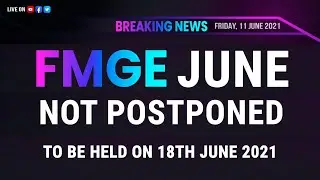 Breaking News on the plea Seeking Postponement of FMGE